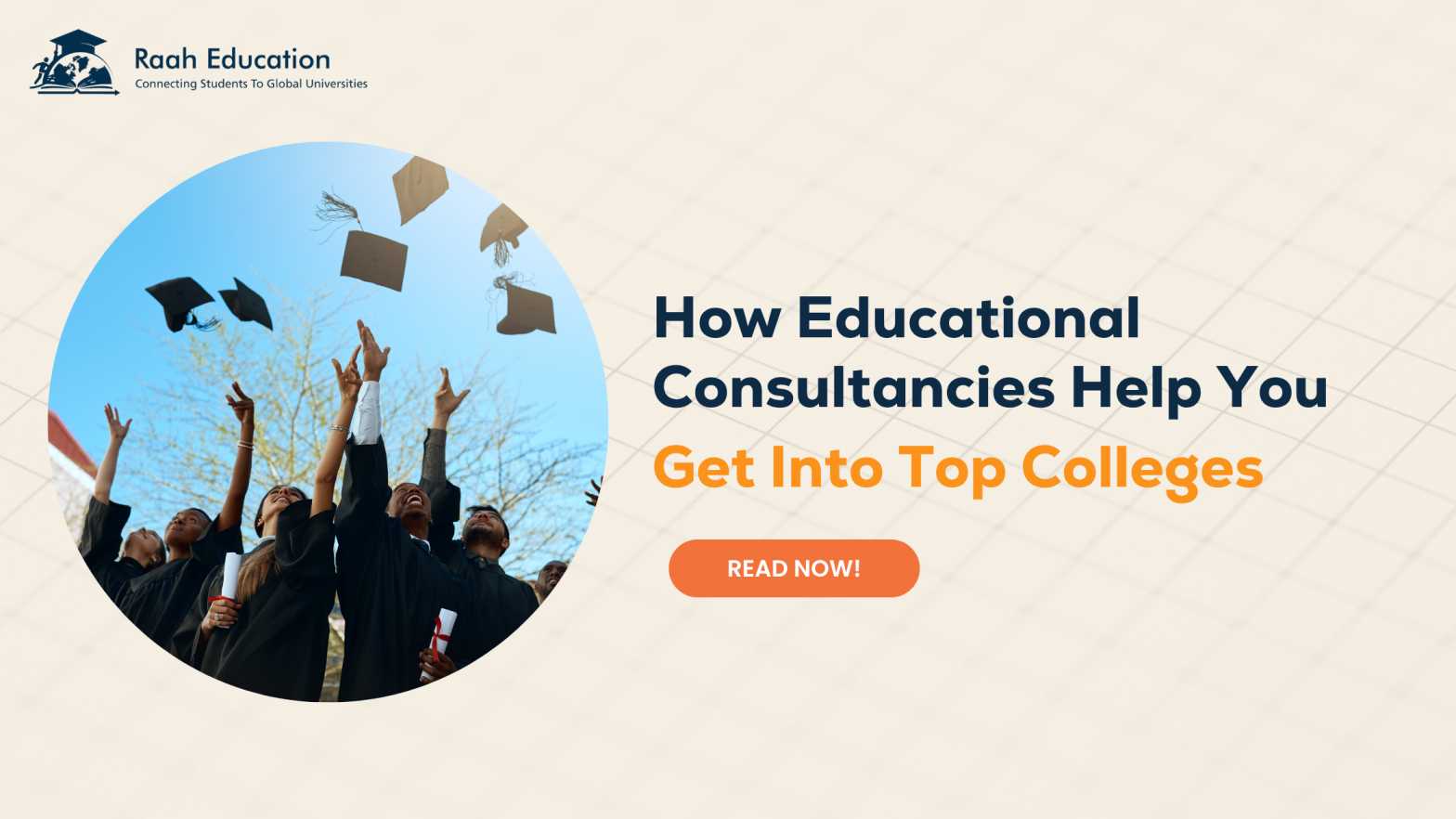 How Educational Consultancies Help You Get Into Top Colleges